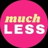 much_less